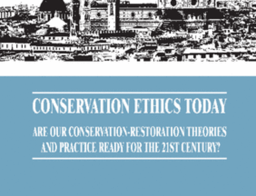 Publication: Conservation Ethics today: are our Conservation-Restoration Theories and Practice ready for the 21st Century?