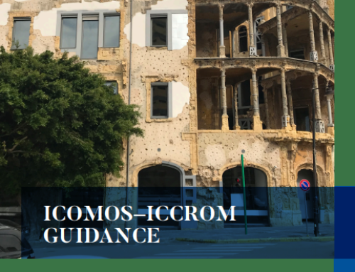Publication: ICOMOS-ICCROM guidance on post-disaster and post-conflict recovery and reconstruction for heritage places of cultural significance and World Heritage cultural properties