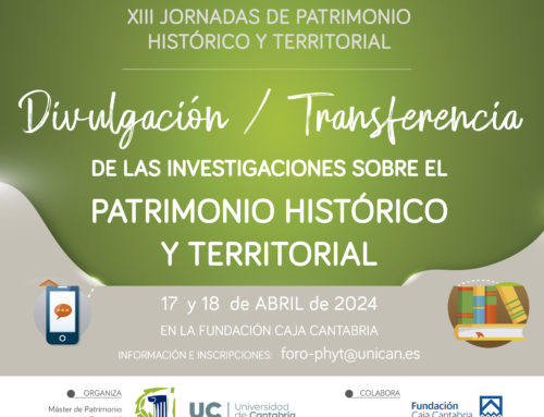 XIII Jornadas de Patrimonio Histórico y Territorial: Divulgación / Transferencia de las investigaciones sobre el patrimonio histórico y territorial